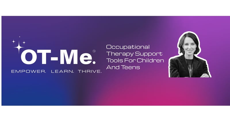 Stephanie Clarke OT-Me Founder- Occupational Therapy Support Tools for Children & Teens