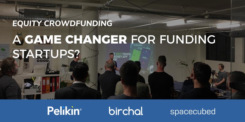 Equity Crowdfunding - A game changer for funding startups?